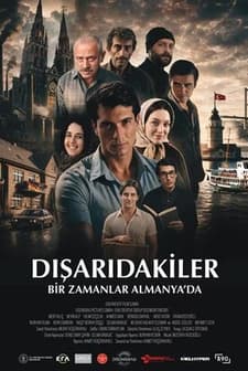 Dışarıdakiler: Bir Zamanlar Almanya'da